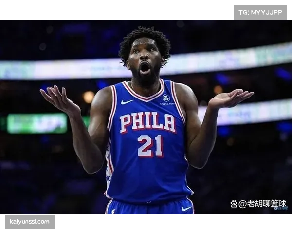 76人全员健康出战奇才，恩比德将面对内线薄弱的对手